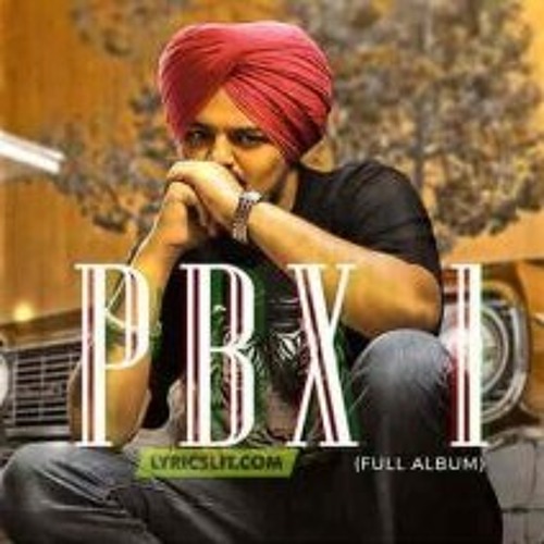 Stream Sidhu Moose Wala PBX1 Full Album turke.simranjot by Simranjot Singh Listen online for free on SoundCloud