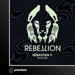 Premiere: Sébastien V - Only One - Rebellion