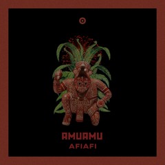 AmuAmu - Afiafi (Islandman Remix)