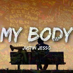 Justin Jesso - My Body (Creacomp Unofficial Remix)