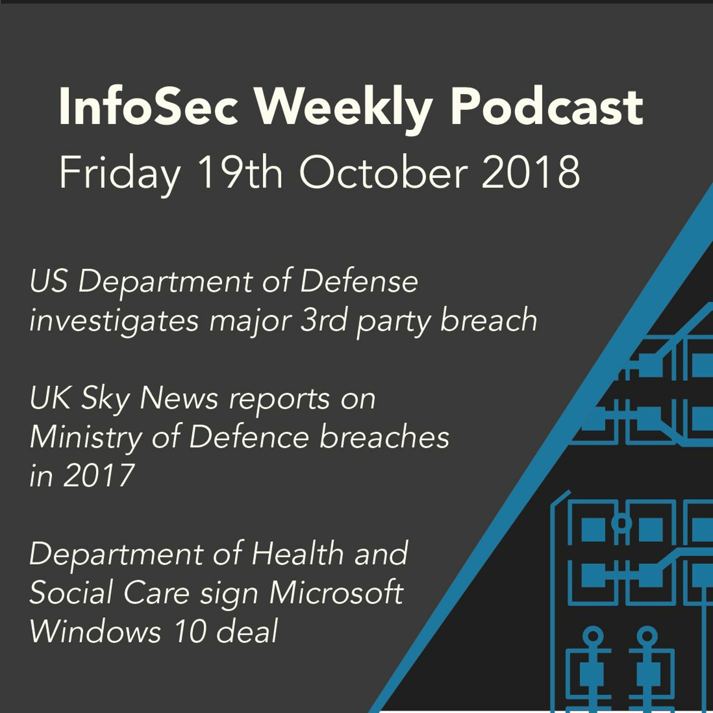 19 October Weekly podcast: US Defense Department, MOD and NHS