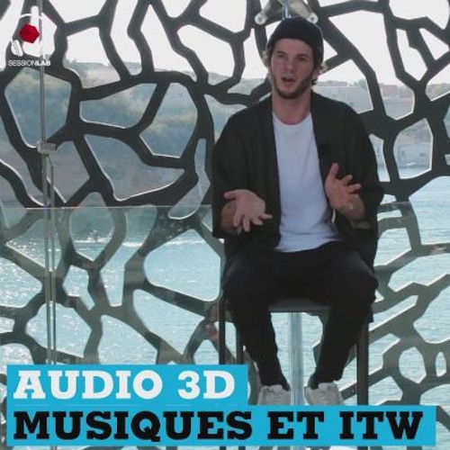 SL #3 : Fakear en interview audio 3D