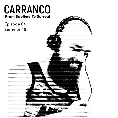 From Sublime To Surreal 04, Summer 2018