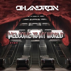 Oh, Andron - Welcome To My World [Halloween Freebie]