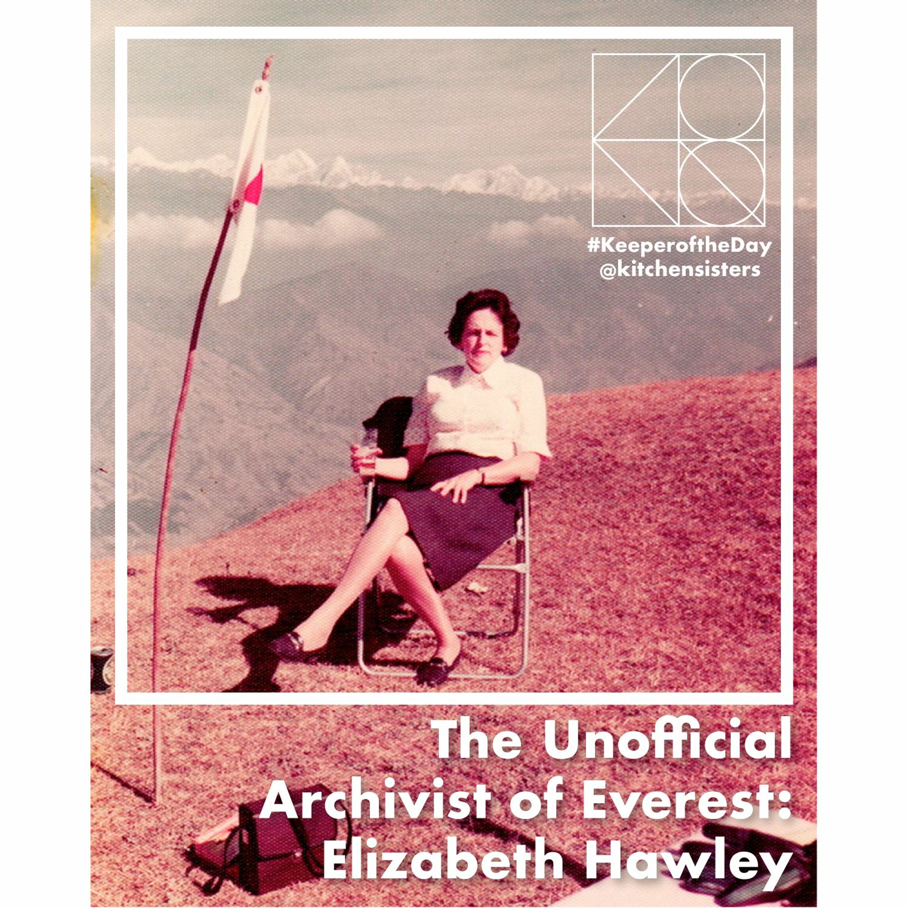 The Unofficial Archivist of Everest: Elizabeth Hawley episode artwork