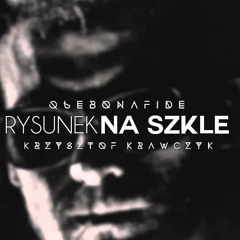 Quebonafide x Krzysztof Krawczyk - Rysunek na szkle [Nożyg Blend]