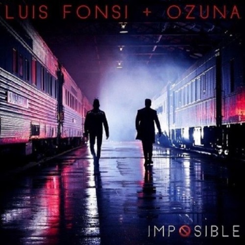 Luis Fonsi Feat. Ozuna - Imposible (Varo Ratatá Extended Edit 2018)