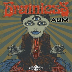 Brainless - Aum (​geosp052 - Geomagnetic Records)