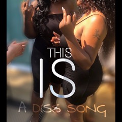 This IS a Diss Song