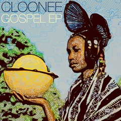 Cloonee - Gospel (Original Mix)