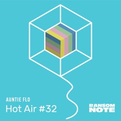 Hot Air Episode: #32 Auntie Flo Talks To Joe Europe