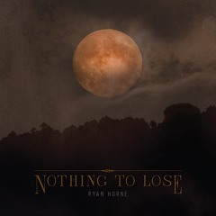 Nothing To Lose - FINAL mp3