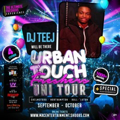 #UrbanTouchFreshersTour - Dancehall MIx By @DJTEEJ_UK | Snap: Teej_8