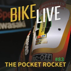 BikeLive #83 - The Pocket Rocket
