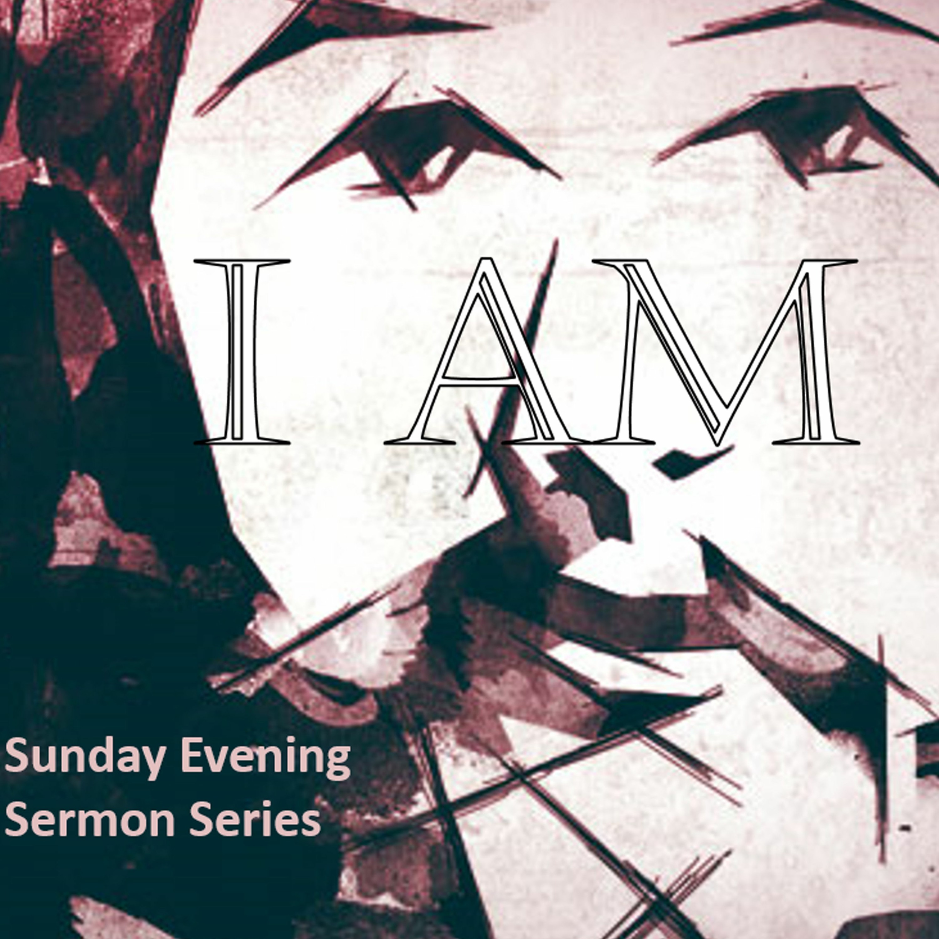 09/30/2018 - I AM Series "Bread of Life" Part 2 episode artwork