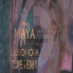 Maya Berovic - Ljubomora (Tone Remix)