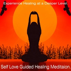 Self Love and Healing Guided Meditation