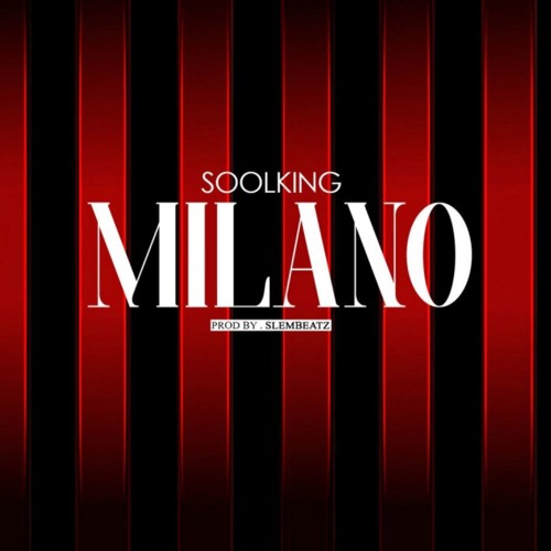 Stream Soolking - Milano (Lethwei Kramer Edit) by Lethwei Kramer | Listen  online for free on SoundCloud