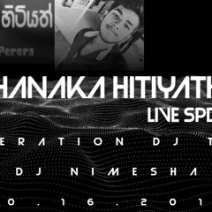 ··•●Dethanaka Hitiyath--Live_Spd_sx Remix-Dj Nimesha●•٠·  ||