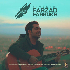 Farzad Farokh - Divanegi