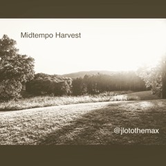 Midtempo Harvest