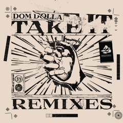 Dom Dolla- Take It (ZDS Remix)
