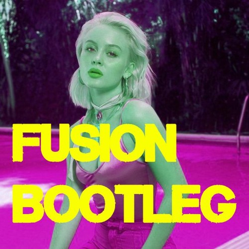 Zara Larsson - Ruin My Life (Fus1on Bootleg)