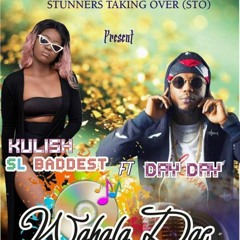 Kulish SL Baddest ft Day Day-Wahala Dae