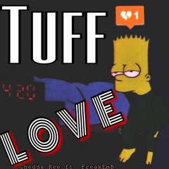 Tuff Love (ft. FreakEmB)