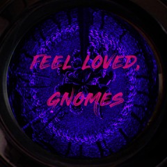 Enough To Feel Love (ft. Go South & Kitty Got Claws)