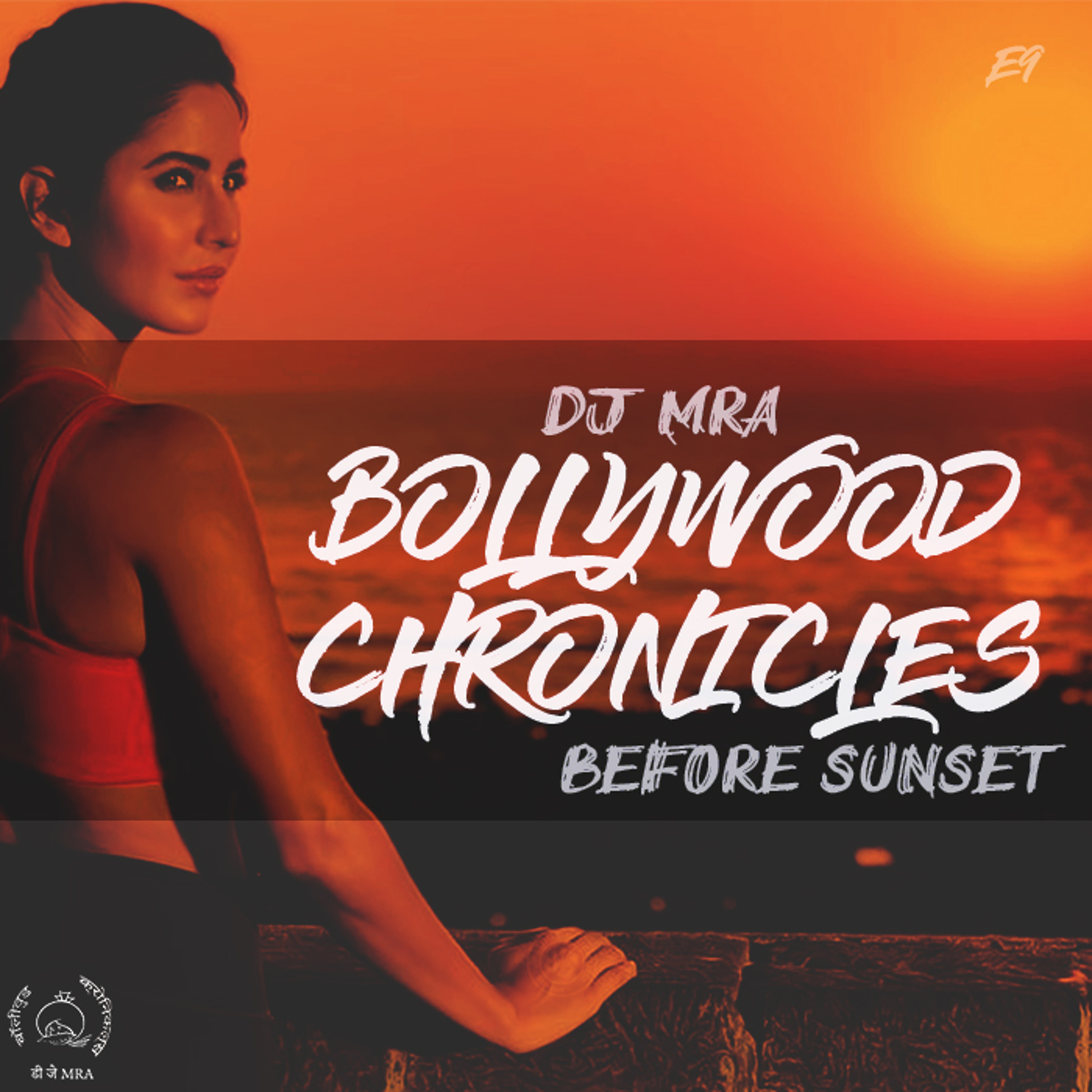 Bollywood Chronicles E9 - Before Sunset | Bollywood Summer Mix 2018