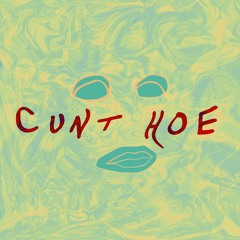 CUNTHOE ft tiggs (prod. tiggs) -<@crayon_hotdog>-