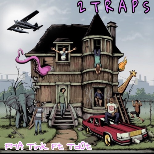 FMA Tink x Td0t - 2 Traps