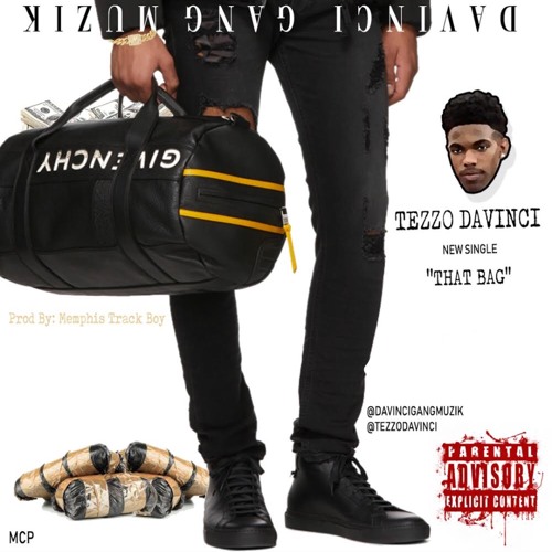 Tezzo Davinci  "That Bag" Prod. By Memphis Track Boy