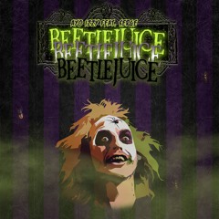 Beetlejuice feat. Serge (CLEAN)