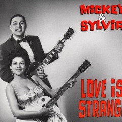 Mickey & Sylvia - Love Is Strange (Edit Back In Time)