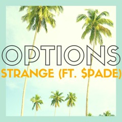 Options (Ft. $pade)
