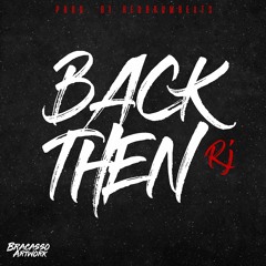 Back Then (prod. reddrumsbeats)