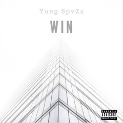 Yung SpvZz - Win (Prod. By Cormil)