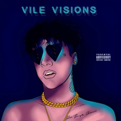 Vile Visions