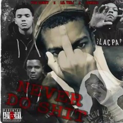 5shizz2 x POB corey x lilteej- never do shxt