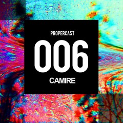 PROPERCAST / 006 By Camire