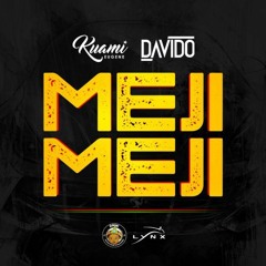 Kuami Eugene x Davido - Meji Meji (Prod. Fresh)