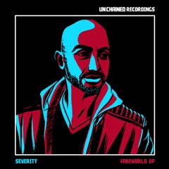 fakeworld - Out NOW on Unchained!
