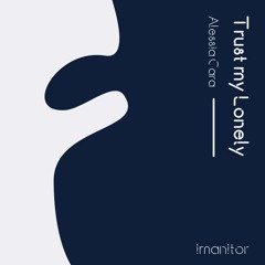 Trust My Lonely - Alessia Cara Cover