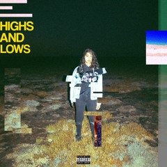 highs and lows prod. dreamawake