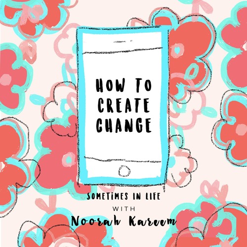 #9 Are You Waiting for Others to Change?