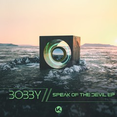 Bobby - Speak Of The Devil [Kosen 39]