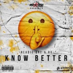 Headie One x RV - Know Better (Official Instrumental) - Prod by 808Melo