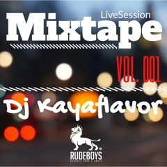 MIXTAPE LIVE SESSION  DJ KAYAFLAVOR SUNSET PLUSS